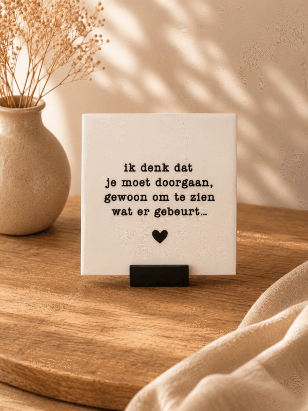 ik denk dat je moet doorgaan